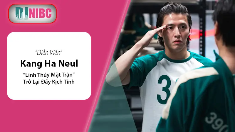 Kang Ha-neul: "Lính thủy mặt trận" trở lại đầy kịch tính trong bom tấn Squid Game 3