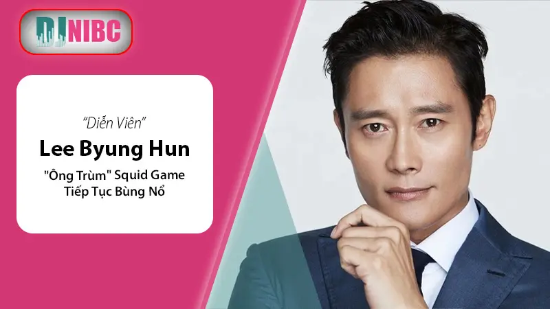 Lee Byung-hun: "Ông trùm" Squid Game bùng nổ trong "Squid Game 3" 2025