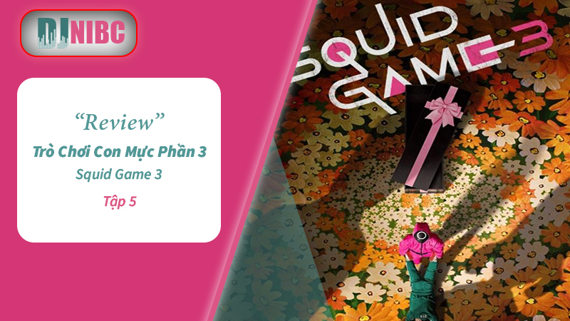 Trò Chơi Con Mực Phần 3 Tập 5: Vòng tròn, Tam giác, Hình vuông – Sky Squid Game Đỉnh Cao Sinh Tồn